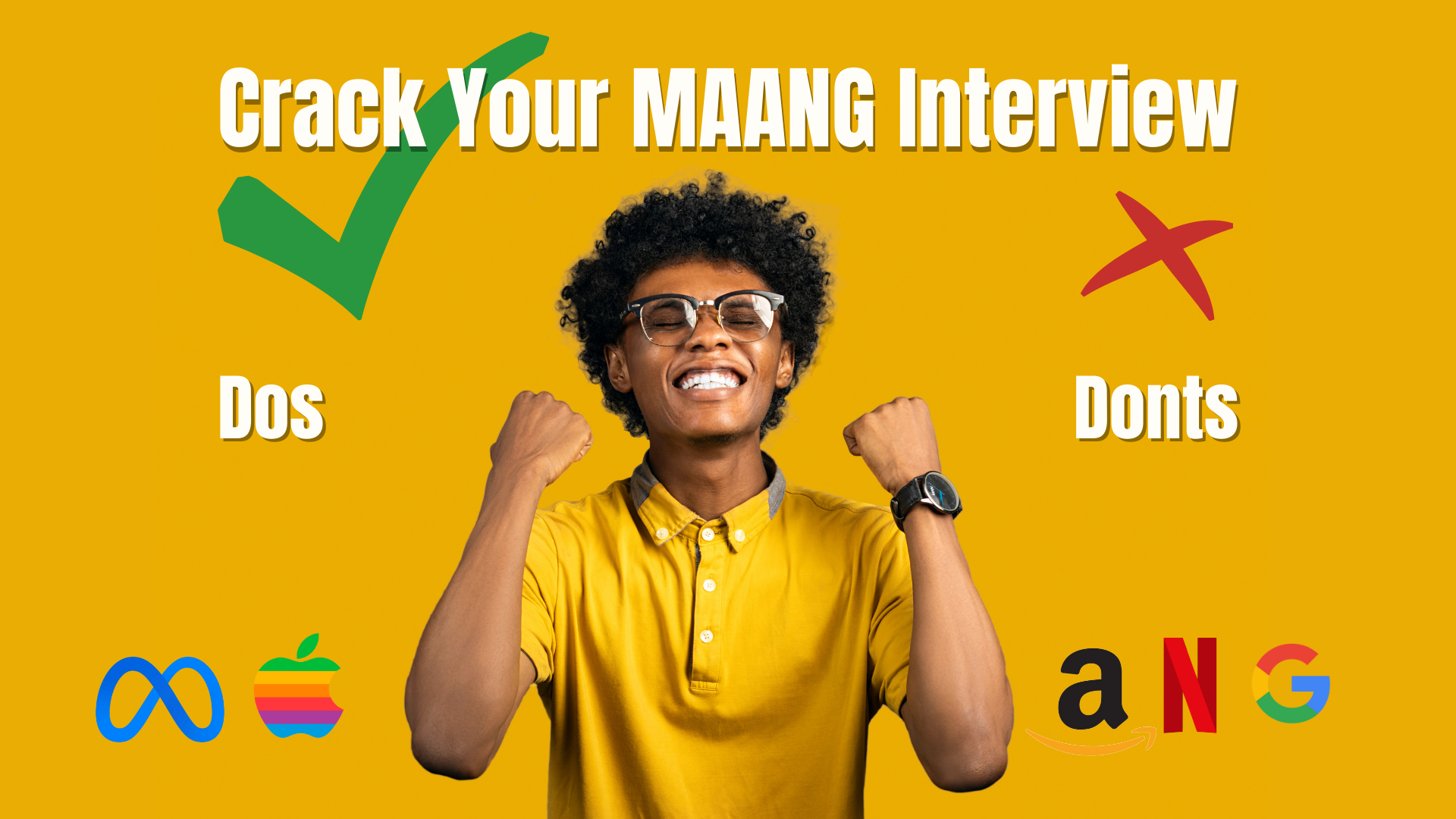 MAANG Interview tips dos and donts